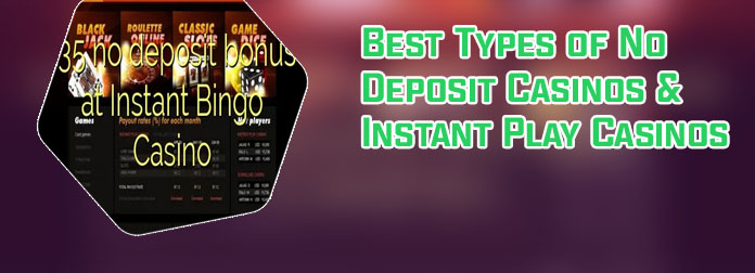 Instant play no deposit bonus casinos