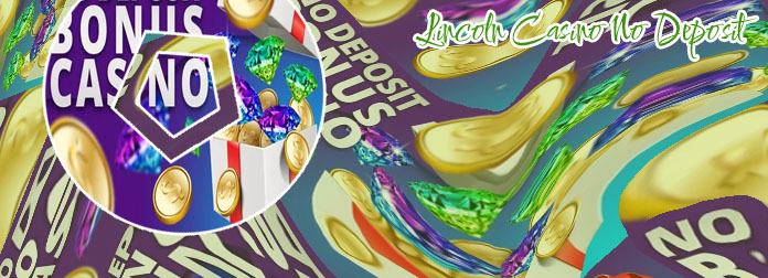 Lincoln casino no deposit bonus codes april