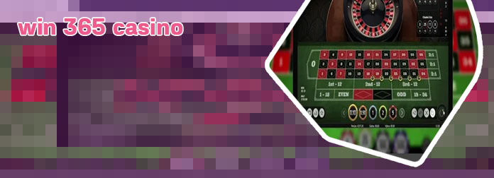 Win 365 online casino